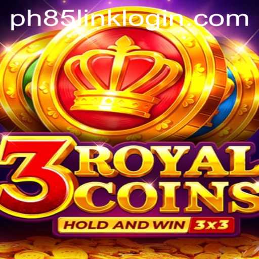 Discover the Exciting World of 3RoyalCoins with PH85.COM