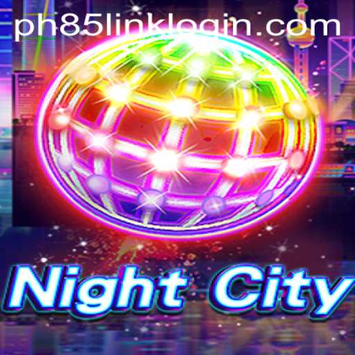 Exploring NightCity: An Immersive Gaming Experience with PH85.COM