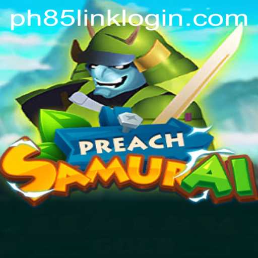 Unveiling PreachSamurai: A New Adventure in Interactive Gaming